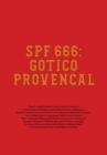 Spf 666: G?tico Proven?al : Tropical Gothic Worldwide - Book