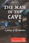 The Man in the Cave - Vol.1 : A journey of self-awareness - Book