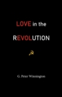 Love in the Revolution : True Stories of Russians and Anglo-Saxons - Book