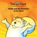 Fluffy and the Rainbow in his Heart : Meditation/Finding your inner calm - Book