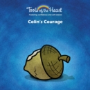 Colin's Courage : Expressing/Confidence in yourself - Book