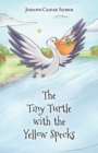 The Tiny Turtle with the Yellow Specks - Book