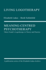 Meaning-Centred Psychotherapy : Viktor Frankl's Logotherapy in Theory and Practice - eBook