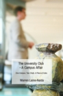 The University Club - A Campus Affair : One Campus. Two Chefs. A Piece of Cake. - eBook