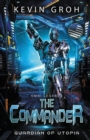 Omni Legends - The Commander : Guardian of Utopia (US Version) - Book