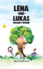 Lena und Lukas : Wollen's Wissen! - Book