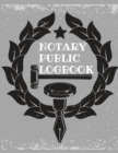 Notary Public Log Book : Notary Book To Log Notorial Record Acts By A Public Notary Vol-1 - Book