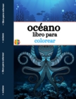 Libro para colorear del oceano : Libro para colorear de criaturas oceanicas para adultos - Book