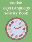 British Sign Language Activity Book - Book