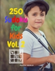 250 Sudoku for Kids Vol. 2 - Book