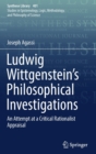 Ludwig Wittgenstein’s Philosophical Investigations : An Attempt at a Critical Rationalist Appraisal - Book