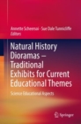 Natural History Dioramas - Traditional Exhibits for Current Educational Themes : Science Educational Aspects - Book