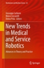 New Trends in Medical and Service Robotics : Advances in Theory and Practice - Book