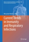 Current Trends in Immunity and Respiratory Infections - Book