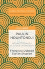 Paulin Hountondji : African Philosophy as Critical Universalism - Book