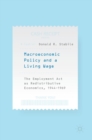 Macroeconomic Policy and a Living Wage : The Employment Act as Redistributive Economics, 1944-1969 - Book