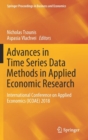 Advances in Time Series Data Methods in Applied Economic Research : International Conference on Applied Economics (ICOAE) 2018 - Book