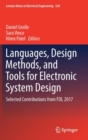 Languages, Design Methods, and Tools for Electronic System Design : Selected Contributions from FDL 2017 - Book