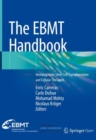 The EBMT Handbook : Hematopoietic Stem Cell Transplantation and Cellular Therapies - Book