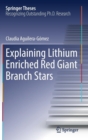 Explaining Lithium Enriched Red Giant Branch Stars - Book