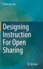 Designing Instruction For Open Sharing - Book