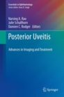 Posterior Uveitis : Advances in Imaging and Treatment - Book