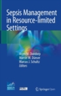 Sepsis Management in Resource-limited Settings - Book