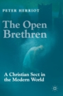 The Open Brethren: A Christian Sect in the Modern World - Book