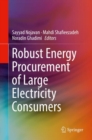 Robust Energy Procurement of Large Electricity Consumers - Book