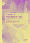 Towards a New Human Being - Book