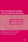 The Changing Strategies of International Business : How MNEs Manage in a Changing Commercial and Political Landscape - Book