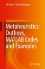 Metaheuristics: Outlines, MATLAB Codes and Examples - Book