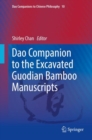 Dao Companion to the Excavated Guodian Bamboo Manuscripts - Book