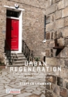 Urban Regeneration : A Manifesto for transforming UK Cities in the Age of Climate Change - Book