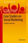 Case Studies on Social Marketing : A Global Perspective - Book