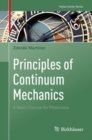 Principles of Continuum Mechanics : A Basic Course for Physicists - Book