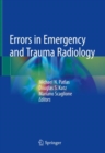 Errors in Emergency and Trauma Radiology - Book