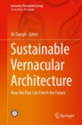 Sustainable Vernacular Architecture : How the Past Can Enrich the Future - Book