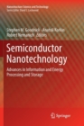 Semiconductor Nanotechnology : Advances in Information and Energy Processing and Storage - Book