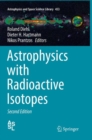 Astrophysics with Radioactive Isotopes - Book