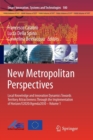 New Metropolitan Perspectives : Local Knowledge and Innovation Dynamics Towards Territory Attractiveness Through the Implementation of Horizon/E2020/Agenda2030 - Volume 1 - Book