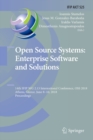 Open Source Systems: Enterprise Software and Solutions : 14th IFIP WG 2.13 International Conference, OSS 2018, Athens, Greece, June 8-10, 2018, Proceedings - Book