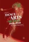 Dance and the Arts in Mexico, 1920-1950 : The Cosmic Generation - Book