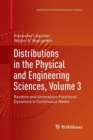 Distributions in the Physical and Engineering Sciences, Volume 3 : Random and Anomalous Fractional Dynamics in Continuous Media - Book