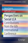 Perspectives on Social LCA : Contributions from the 6th International Conference - Book