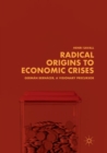 Radical Origins to Economic Crises : German Bernacer, A Visionary Precursor - Book