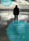 Narrating Injustice Survival : Self-medication by Victims of Crime - Book