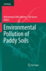 Environmental Pollution of Paddy Soils - Book
