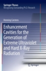 Enhancement Cavities for the Generation of Extreme Ultraviolet and Hard X-Ray Radiation - Book