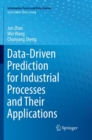 Data-Driven Prediction for Industrial Processes and Their Applications - Book